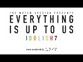 Everything is up to us (An Almost Acoustic Cover) - Original by: IDOLiSH7