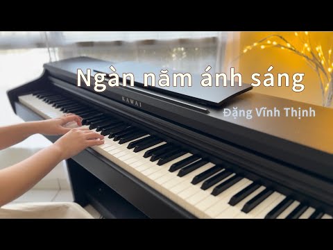 Ngàn Năm Ánh Sáng - TDK Piano