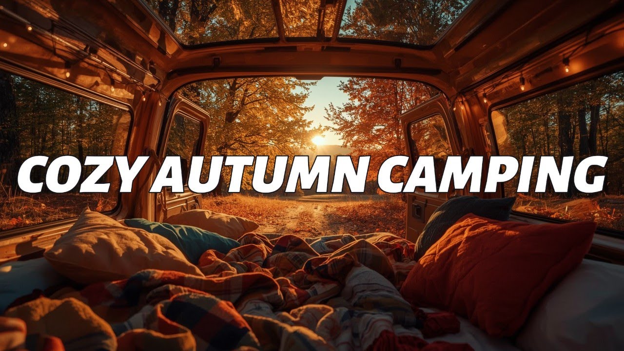 Cozy Autumn Morning in a Camper Van 🍂  Relaxing Music for Deep Focus & Meditation (1 Hour)