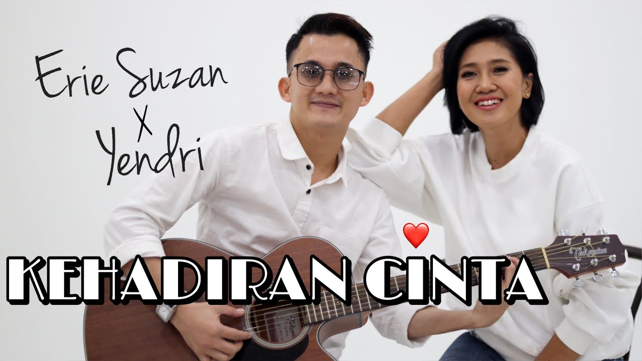 Kehadiran Cinta - Erie Suzan x Yendri Huddami | Acoustic Version