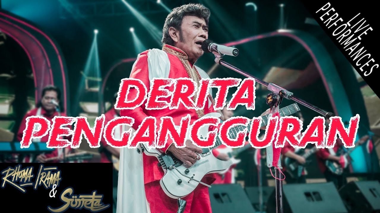 RHOMA IRAMA \u0026 SONETA GROUP - DERITA PENGANGGURAN (LIVE)