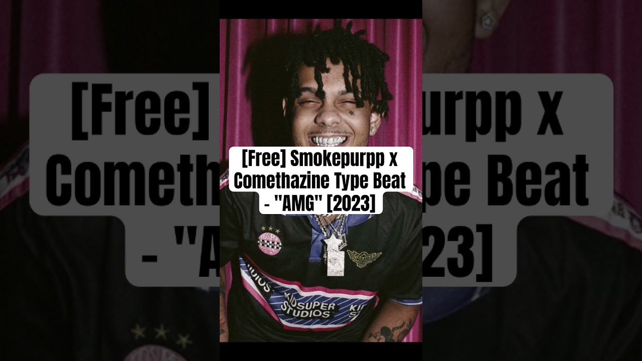 [Free] Smokepurpp x Comethazine Type Beat - "AMG" [2023] 