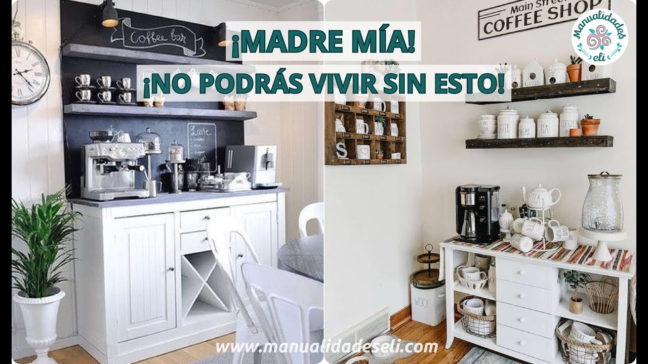 Las Mejores Ideas De Coffee Bar En Casa Que Todos Querrán Copiar
