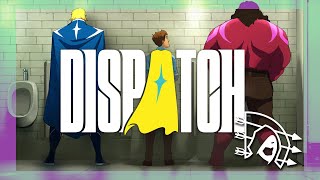 Dispatch — The Workplace Superhero Comedy
