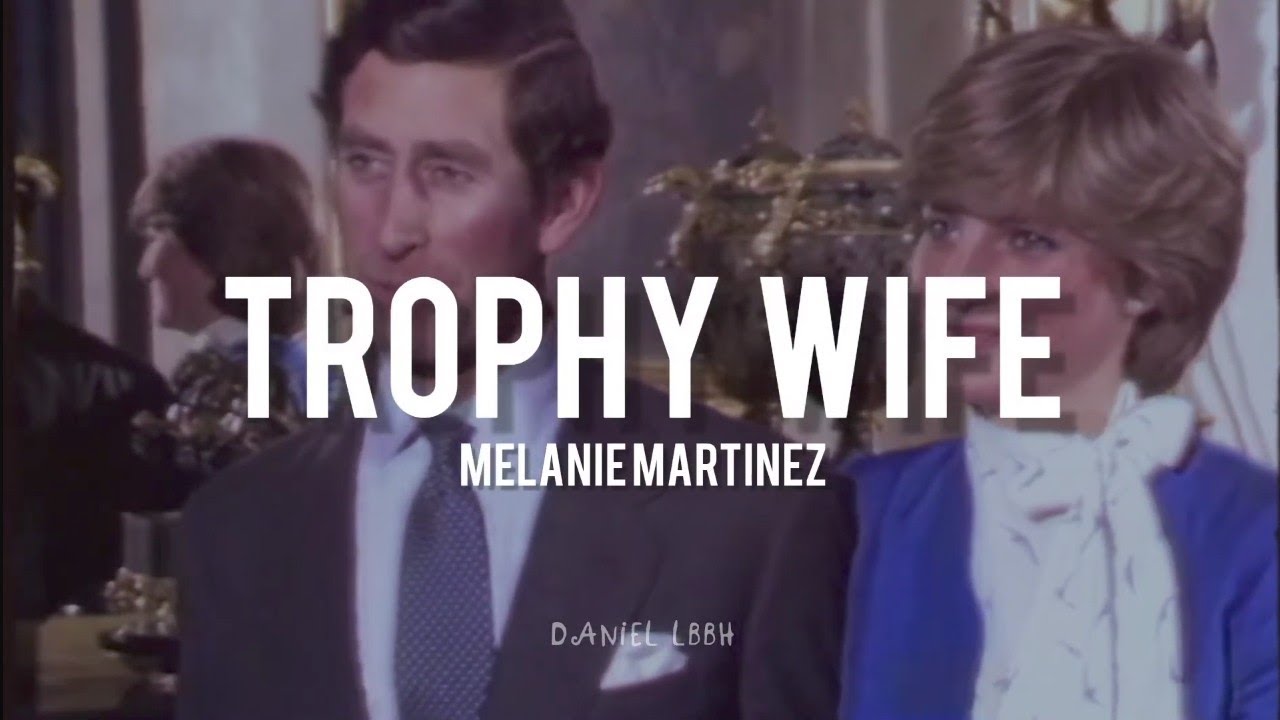 melanie martinez - trophy wife (princess diana) 2014 unreleased, lyrics & sub español