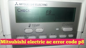 Mitsubishi ac error code p8