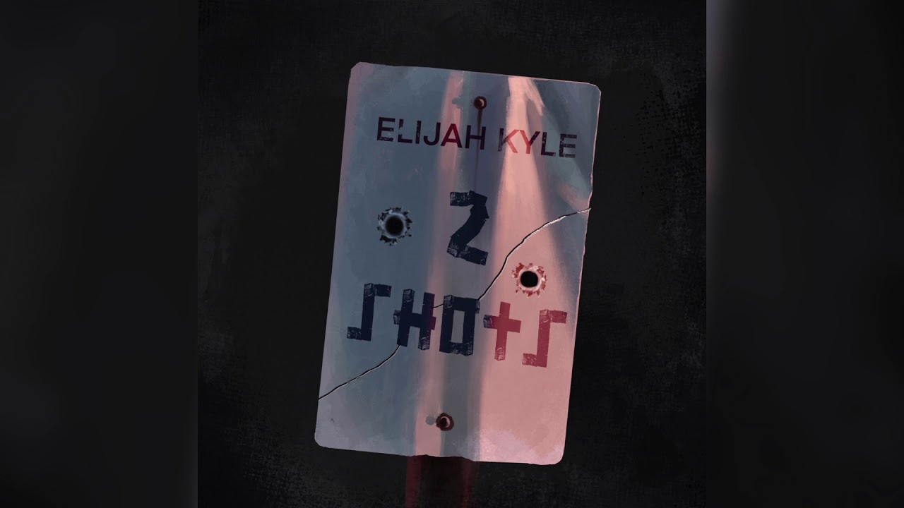 Watch Elijah Kyle- 2 Shots (Audio) on YouTube Watch Elijah Kyle- 2 Shots (Audio) on YouTube