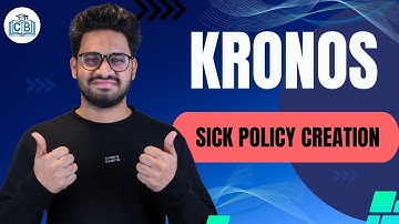 Kronos Sick Policy Creation | Kronos Sick Leave Guide | Kronos Tutorial | Kronos | CyberBrainer