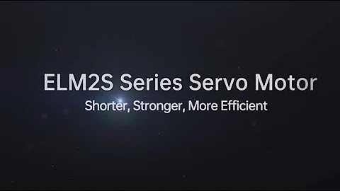 Introducing the ELM2S Series Servo Motor: Unleash Precision and Performance!
