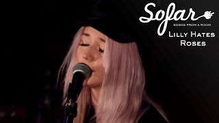 Vignette de la vidéo "Lilly Hates Roses - Like A Boat, Like A Plane | Sofar Warsaw"