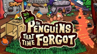 Club Penguin Play: The Penguins That Time Forgot