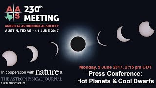 AAS 230 Press Conference: Hot Planets & Cool Dwarfs