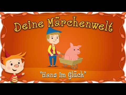 Hans im Glück - Märchen und Geschichten für Kinder | Brüder Grimm | Deine Märchenwelt