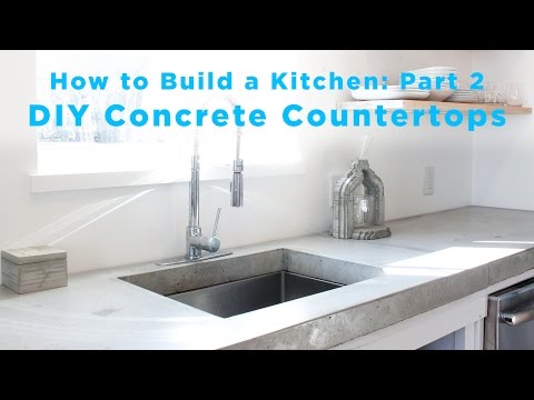 DIY Concrete Countertops | Part 2 of The Total DIY Kitchen Series