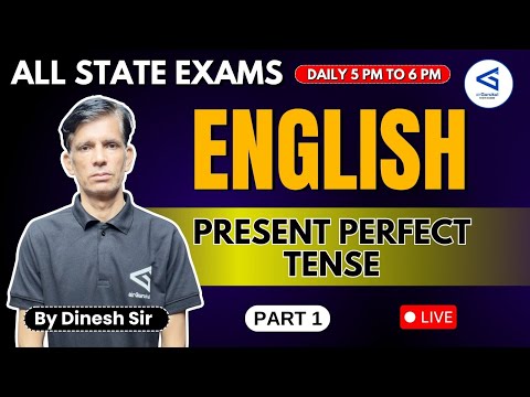 Present Perfect Tense | Tenses in English Grammar  | Dinesh Sir | airGurukul State Exams