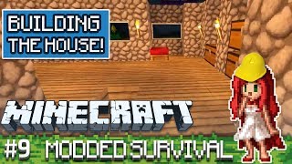 House Building Time!! [Over The Rainbow Modded Minecraft Ep 9]
