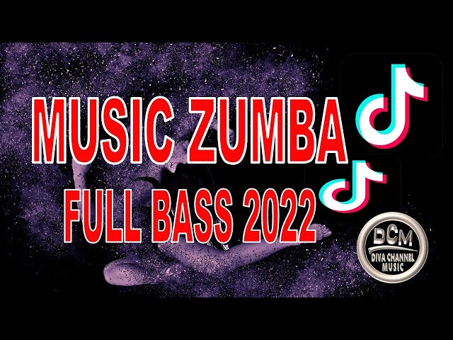 MUSIC ZUMBA  |  LAGU LAGU ZUMBA  |  FULL BASS 2022  |  PART 14 class=