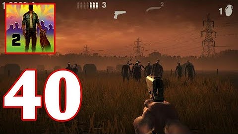 Into the Dead 2 Gameplay Part 40 - Chapter 5 (Android/ios)