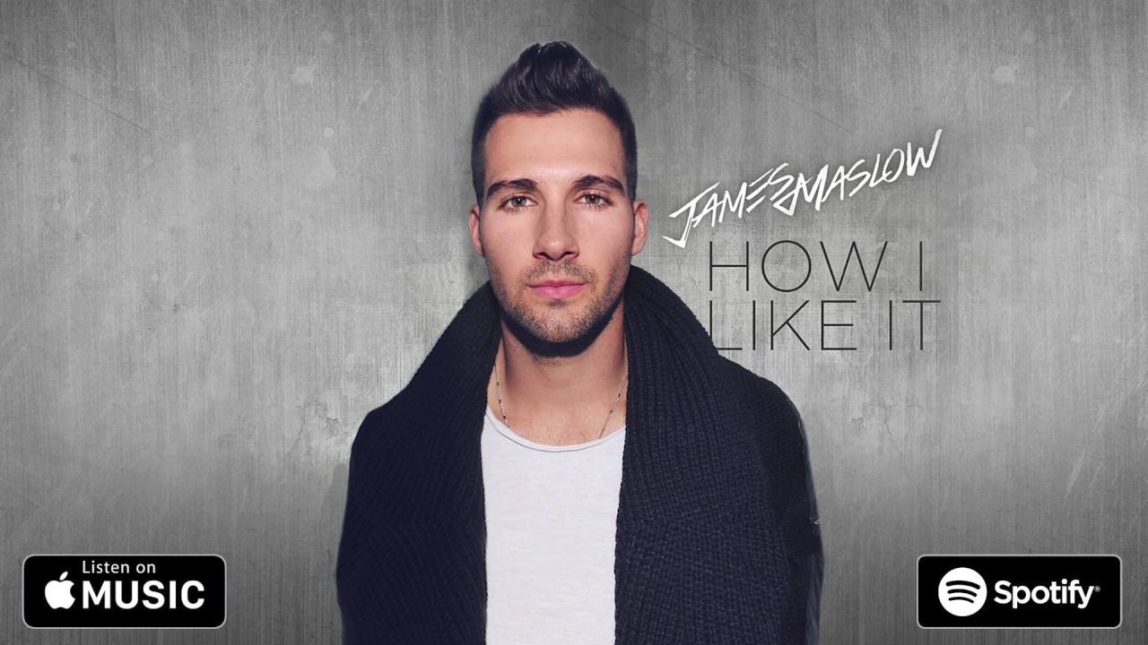 James Maslow - 'How I Like It' (Official Audio) accordi