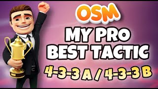OSM 2021 | ⚡️ THE BEST PRO TACTIC 433A AND 433B ‼️ | WIN 1000% ALL THE GAMES AND TITLES 🏆