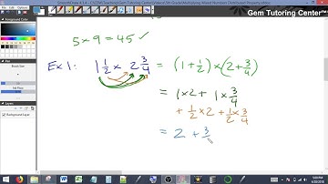 Multiplying Mixed Numbers Using Distributive Property - Gem Tutoring Center