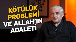 Kötülük Problemi Ve Allahın Adaleti - Doç. Dr. Ahmet Kavlak Hisar Kapısı