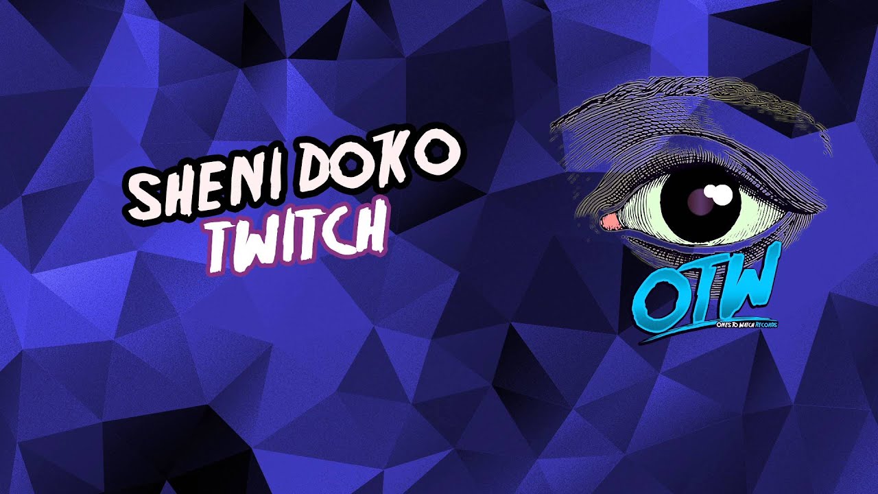 Watch Sheni Doko - Twitch on YouTube