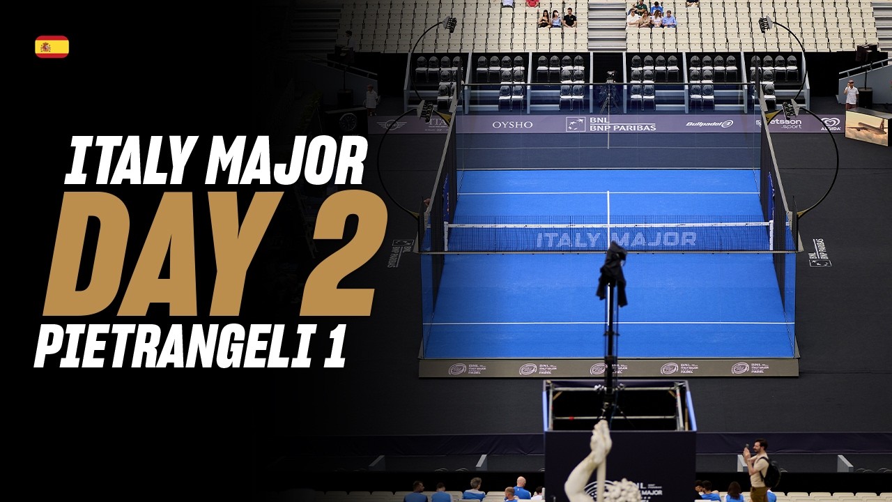 BNL Italy Premier Padel Major 🇮🇹: Pietrangeli 1(🇪🇸)