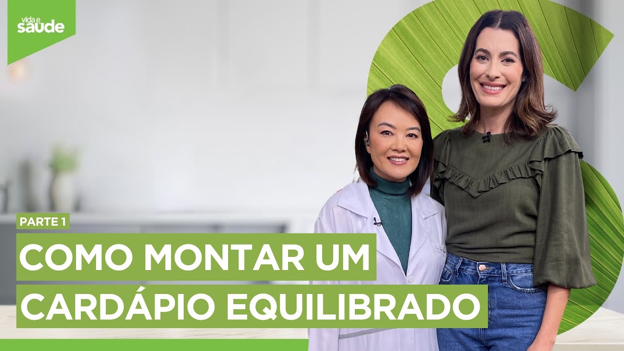 Como montar um cardápio equilibrado - Parte 1 (30/10/23)