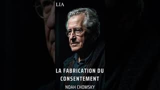 Noam Chomsky - La Fabrication Du Consentement - Chapitre1 - Partie2 - Livre Audio Gratuit