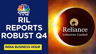 Reliance Industries Q4 Profit Up 10%, Full-Year Revenue Hits Rs 10 Lakh Cr | CNBC TV18
