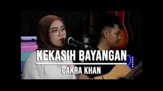 Kekasih Bayangan  - Cakra Khan Live Cover Indah Yastami