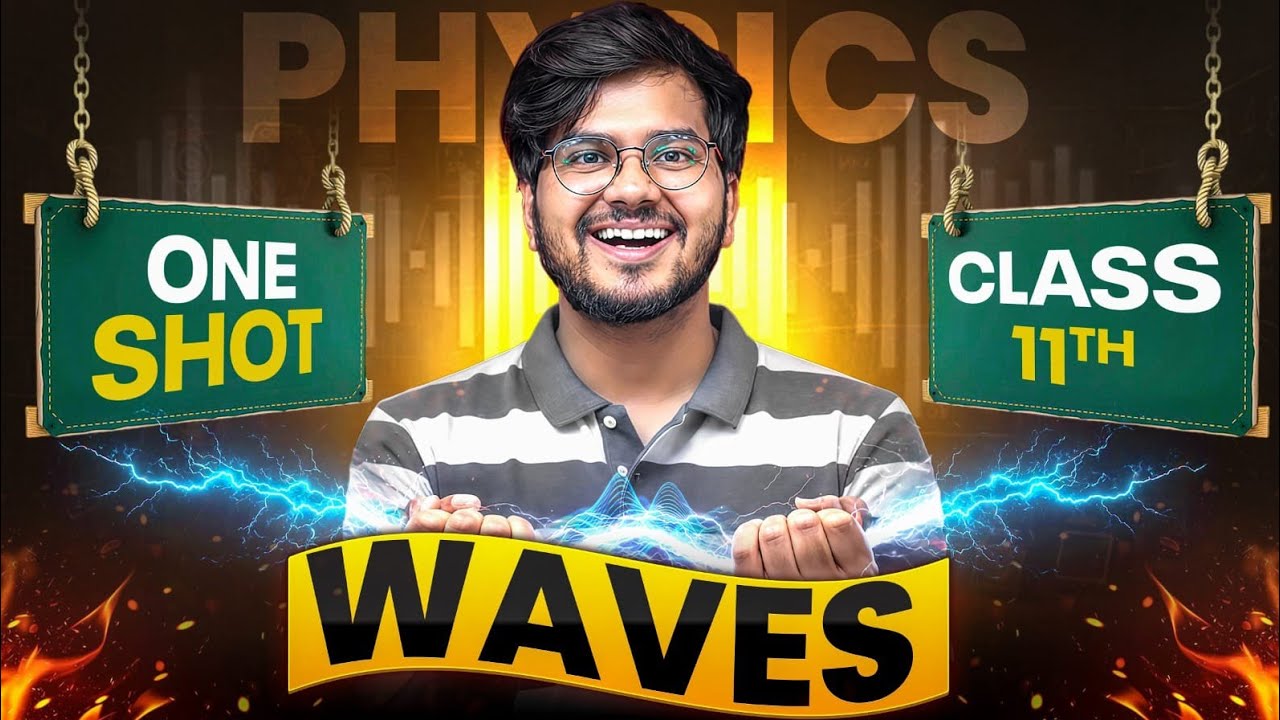 Waves one shot class 11th physics for exam 2026 by munil sir