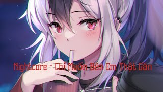 Nightcore - Chỉ Muốn Bên Em Thật Gần Remix |Nhạc Gây Nghiện Tik Tok《Noir Music》