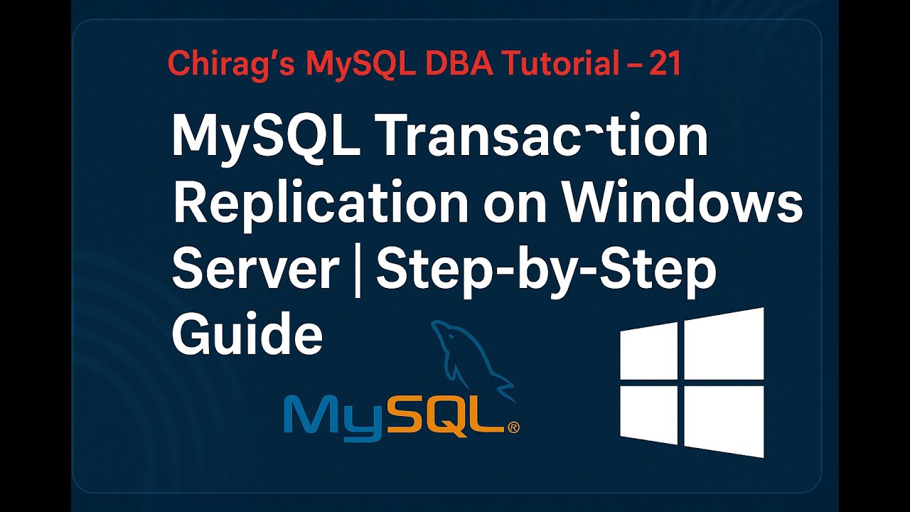 MySQL Transaction Replication on Windows Server | Step-by-Step Guide # ...