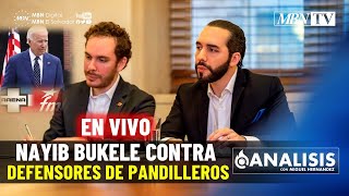 El Presidente Nayib Bukele Desenmascara a ONG's Internacionales Defensoras de los MAREROS