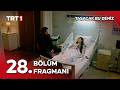 Taşacak Bu Deniz 28 Bölüm Fragmanı Tasacakbudeniztrt 