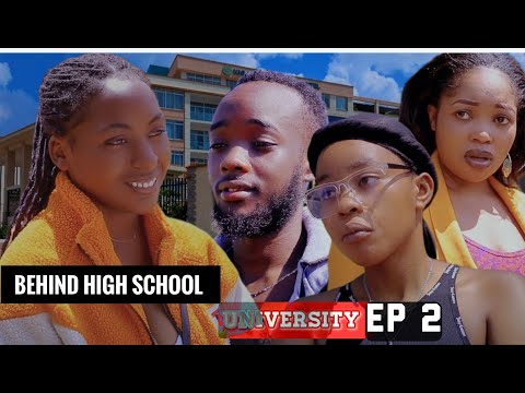 BEHIND HIGH SCHOOL UNIVERSITY // EP 2 // RWANDAN MOVIE @mallish