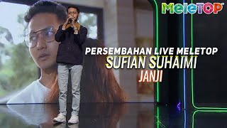 Sufian Suhaimi - Janji | MeleTOP | Nabil Ahmad & Sherry Alhadad