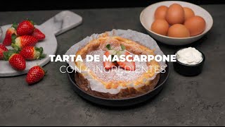 Tarta de Mascarpone con solo 4 ingredientes