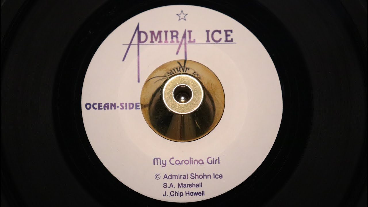 Watch Admiral Shohn Ice - My Carolina Girl - Admiral Ice : 3219 (45s) on YouTube Watch Admiral Shohn Ice - My Carolina Girl - Admiral Ice : 3219 (45s) on YouTube