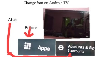 How to change font on Android TV