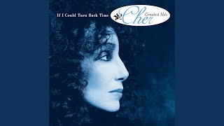 Video thumbnail of "Cher - If I Could Turn Back Time"