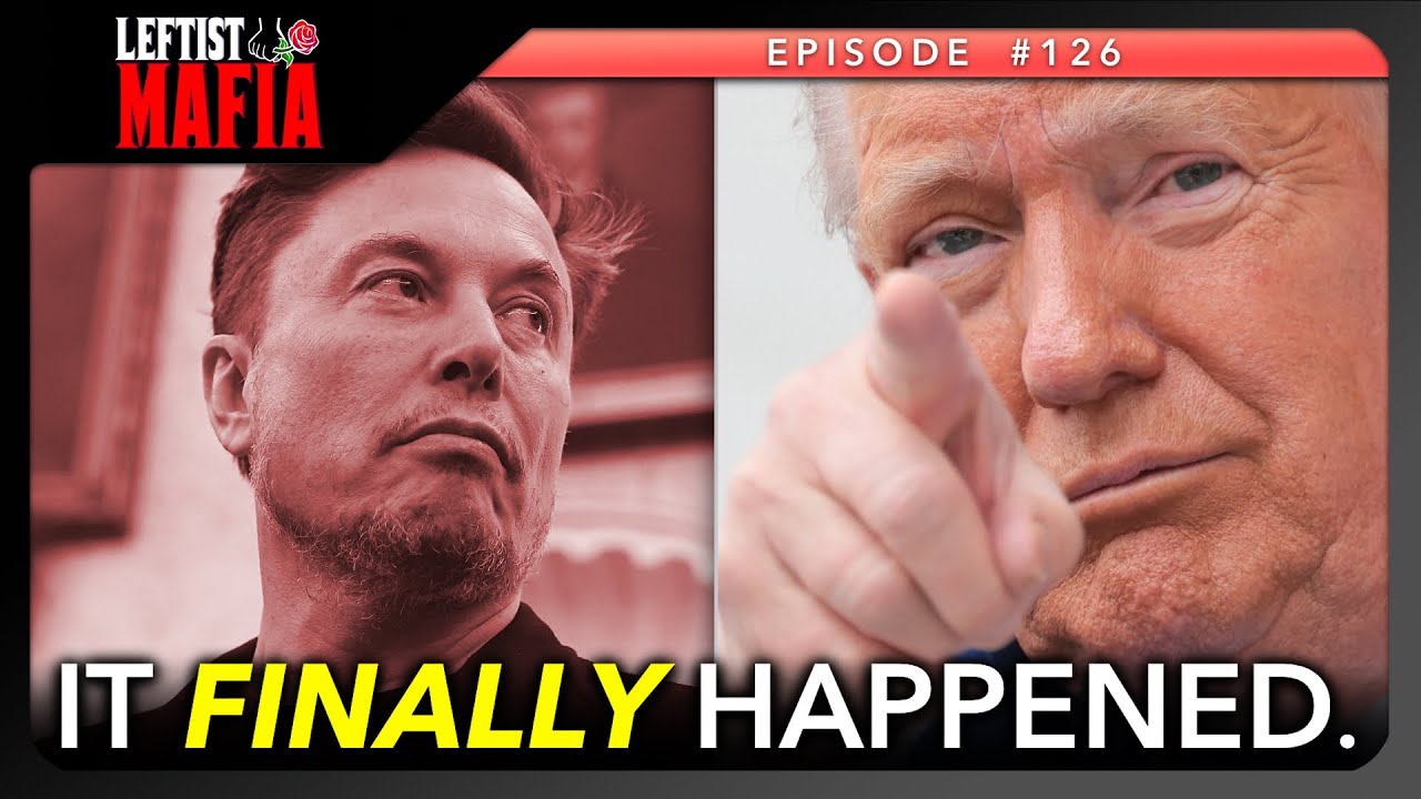 Trump & Musk Go NUCLEAR on Each Other + Zohran Mambani Debate | Leftist Mafia #126