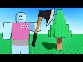 I played Cut Trees on Roblox!