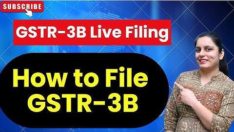 GSTR 3B Return Filing | How to File GSTR 3B | #GSTR3B Return Filing 2025