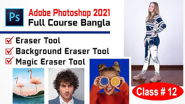 How to use eraser tool in photoshop | Background eraser tool | Magic eraser tool - Class 12