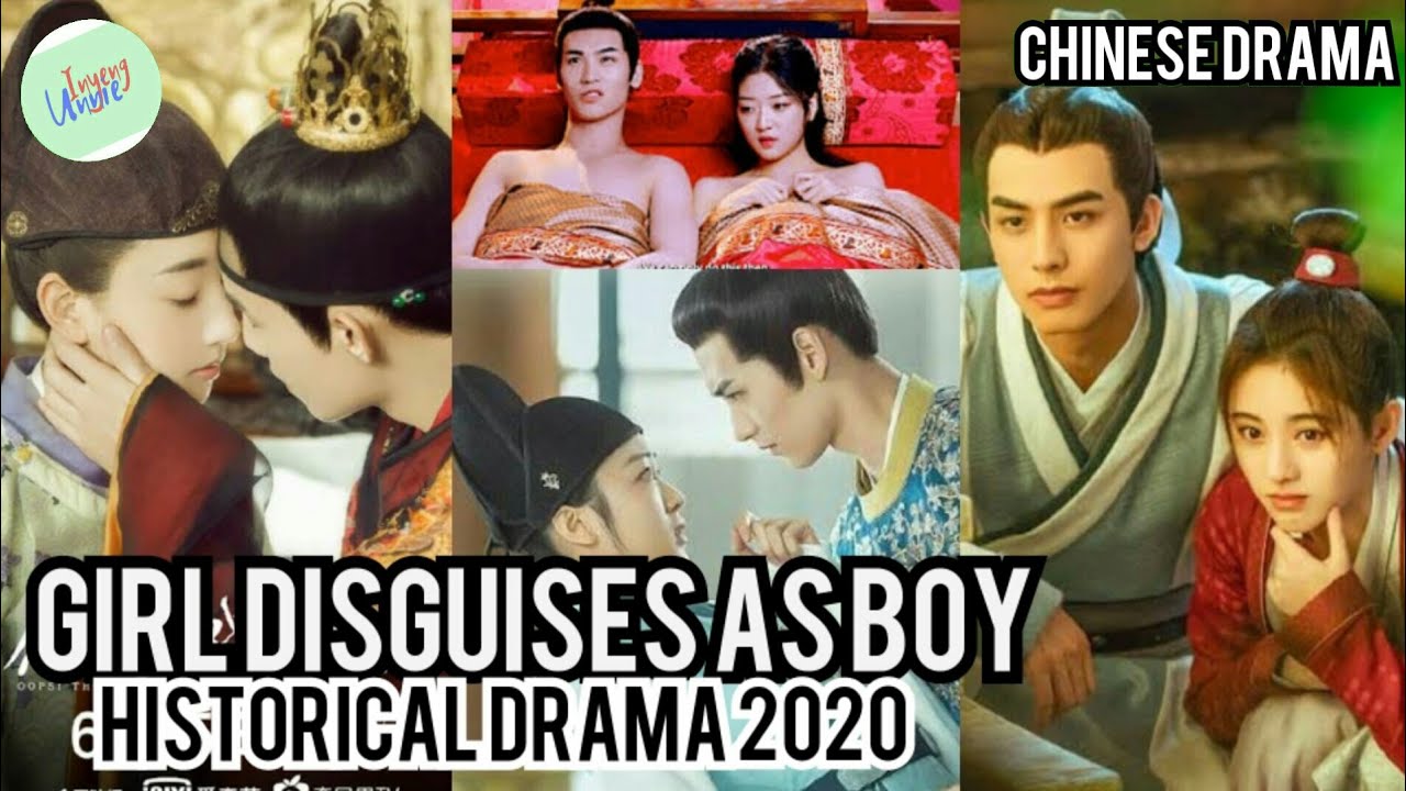 7 HISTORICAL CHINESE DRAMA WHERE FEMALE LEAD DISGUISES AS MALE LIKE DR