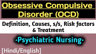 OBSESSIVE COMPULSIVE DISORDER || Lecture @NursingCriteria