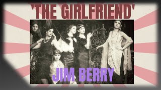 The Girlfriend - New Arrangement by Jim Berry